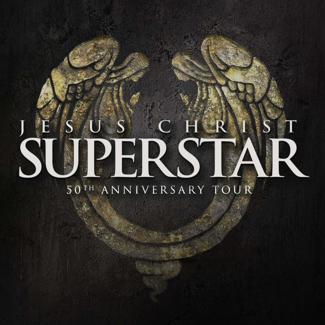 Jesus Christ Superstar May 30 – June 4